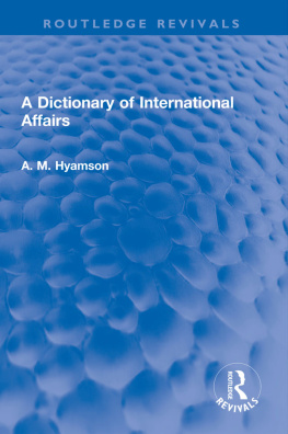 Albert M. Hyamson - A Dictionary of International Affairs