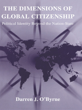 Darren J. OByrne - The Dimensions of Global Citizenship: Political Identity Beyond the Nation-State