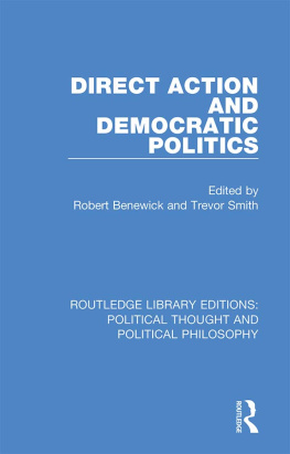 Robert Benewick Direct Action and Democratic Politics