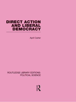 April Carter - Direct Action and Liberal Democracy