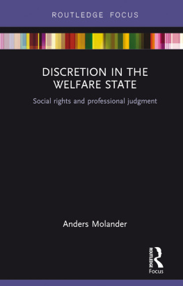 Anders Molander Discretion in the Welfare State: Social Rights and Professional Judgment