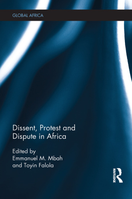 Toyin Falola - Dissent, Protest and Dispute in Africa