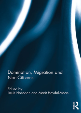 Iseult Honohan - Domination, Migration and Non-Citizens