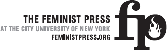 The Feminist Press at the City University of New York The Graduate Center 365 - photo 1