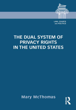 Mary McThomas - The Dual System of Privacy Rights in the United States