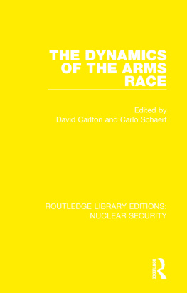 David Carlton The Dynamics of the Arms Race