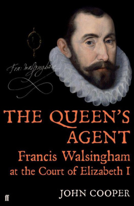 John Cooper Queens Agent: Francis Walsingham at the Court of Elizabeth I