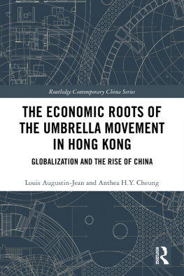 Louis Augustin-Jean - The Economic Roots of the Umbrella Movement in Hong Kong: Globalization and the Rise of China