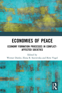 Werner Distler - Economies of Peace: Economy Formation Processes in Conflict-Affected Societies