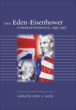 Peter G. Boyle - The Eden-Eisenhower Correspondence, 1955-1957