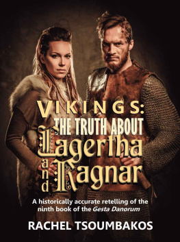Rachel Tsoumbakos Vikings: The Truth About Lagertha and Ragnar