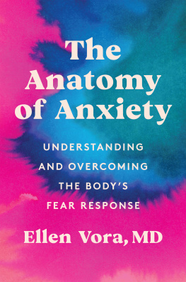 Ellen Vora - The Anatomy of Anxiety