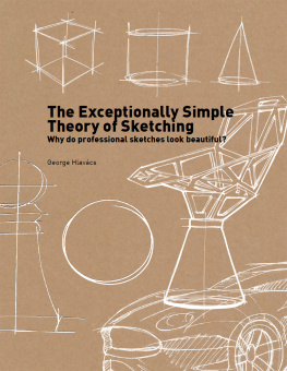 George Hlavács - The Exceptionally Simple Theory of Sketching