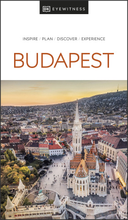DK Eyewitness DK Eyewitness Budapest (Travel Guide)