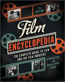 Ephraim Katz - The Film Encyclopedia 7th Edition: The Complete Guide to Film and the Film Industry