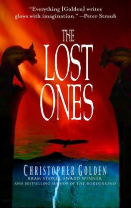 Christopher Golden The Lost Ones: Book 3 of the Veil