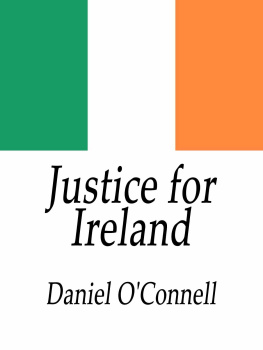 Daniel OConnell - Justice for Ireland
