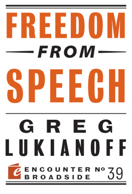 Greg Lukianoff - Freedom From Speech