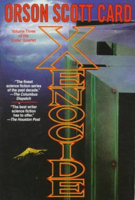 Orson Scott Card Xenocide (Ender, Book 3)