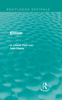 G. Lowell Field - Elitism