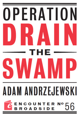 Adam Andrzejewski - Operation Drain the Swamp