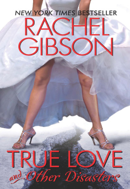 Rachel Gibson True Love and Other Disasters