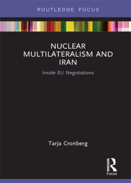 Tarja Cronberg - Nuclear Multilateralism and Iran: Inside EU Negotiations