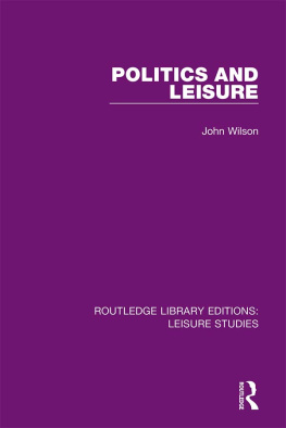 John Wilson Politics and Leisure