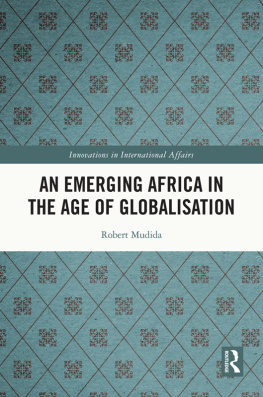 Robert Mudida An Emerging Africa in the Age of Globalisation