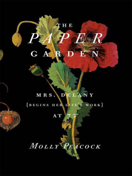 Molly Peacock The Paper Garden: An Artist Begins Her Lifes Work at 72