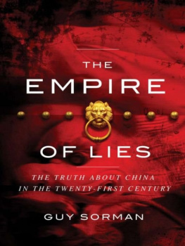 Guy Sorman - The Empire of Lies: The Truth About China in the Twenty-First Century (Large Print 16pt)