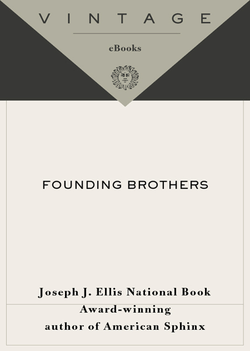 Founding Brothers THE REVOLUTIONARY GENERATION JOSEPH J ELLIS Vintage - photo 1