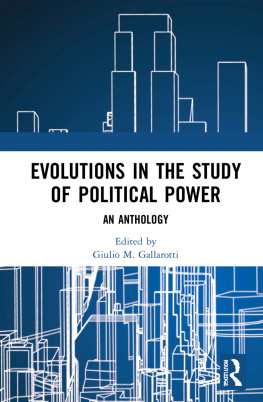 Giulio M. Gallarotti Essays on Evolutions in the Study of Political Power