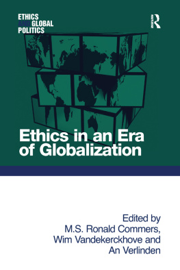 M. S. Ronald Commers - Ethics in an Era of Globalization
