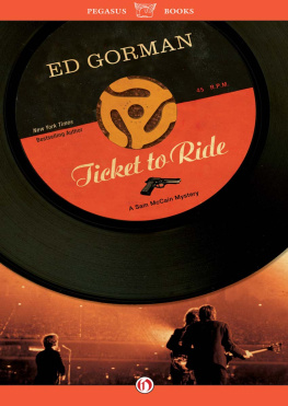 Ed Gorman - Ticket to Ride: A Sam Mccain Mystery