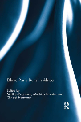 Matthijs Bogaards - Ethnic Party Bans in Africa