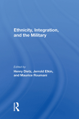 Henry Dietz - Ethnicity, Integration and the Military