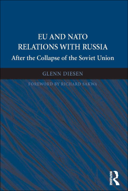 Glenn Diesen - EU and NATO Relations With Russia: After the Collapse of the Soviet Union
