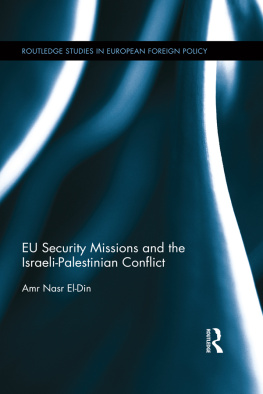 Amr Nasr El-Din - EU Security Missions and the Israeli-Palestinian Conflict