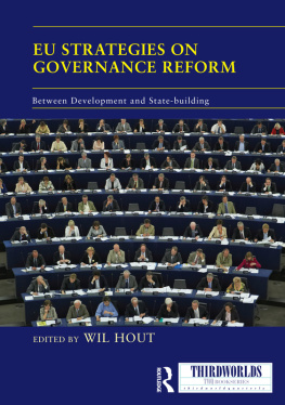 Wil Hout - EU Strategies on Governance Reform: Between Development and State-Building