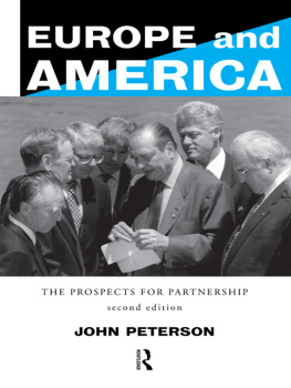 John Peterson - Europe and America: The Prospects for Partnership