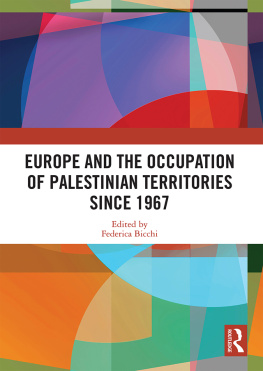 Federica Bicchi Europe and the Occupation of Palestinian Territories Since 1967