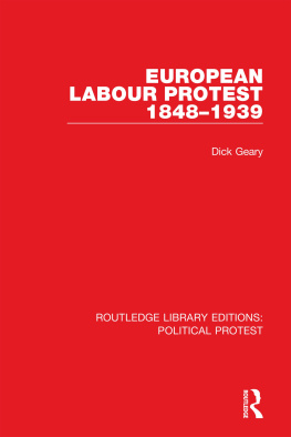 Dick Geary European Labour Protest 1848–1939