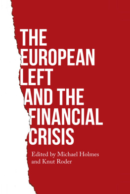 Michael Holmes - The European Left and the Financial Crisis