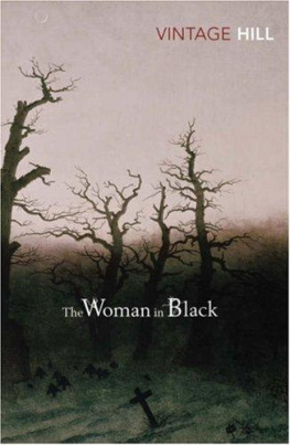 Susan Hill The Woman in Black: A Ghost Story