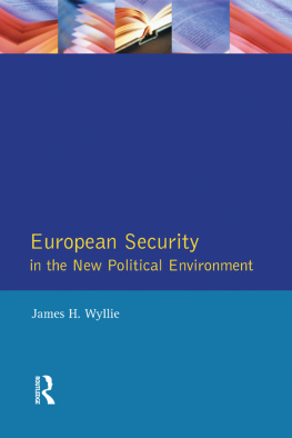 James H. Wyllie - European Security in the New Political Environment