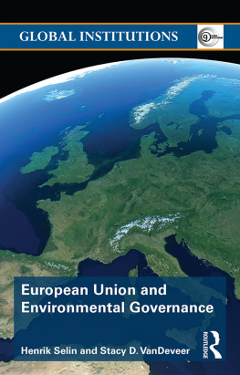 Henrik Selin - European Union and Environmental Governance