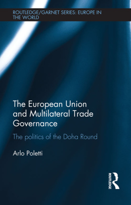 Arlo Poletti - The European Union and Multilateral Trade Governance: The Politics of the Doha Round