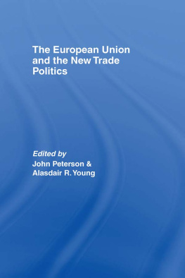 John Peterson - The European Union and the New Trade Politics