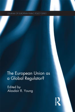 Alasdair R. Young The European Union as a Global Regulator?